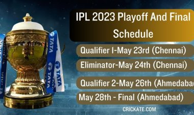 IPL 2023 Playoff and Final Schedule Out,Ahmedabad to host final on May 28