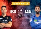RCB VS LSG IPL 2023 Prediction,Playing11.Pitch Report,Top Picks