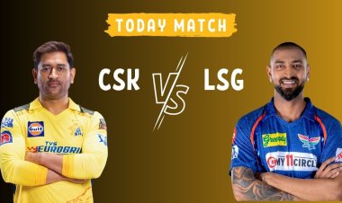 CSK vs LSG IPL 2023 Dream11 Prediction,Playing 11,Pitch Report,Injury Update,Top Picks