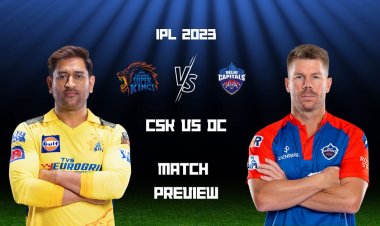 DC vs CSK IPL 2023 Dream11 Prediction,Playing11,Top Picks