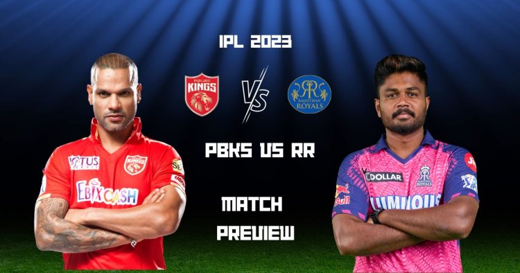 PBKS VS RR Dream11 Prediction,H2H Record,Playing11,Pitch Report,Top Picks