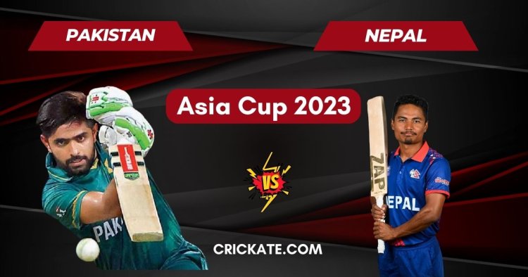 PAK vs NEP ASIA CUP 2023 Dream11 Prediction, Pitch Report, Playing XI, Top Fantasy Picks
